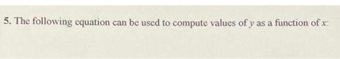 Solved 5. The following equation can be used to compute | Chegg.com
