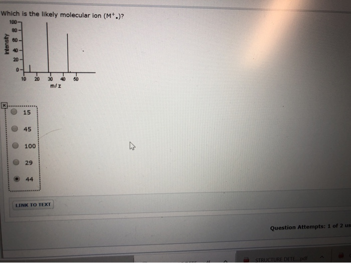 Which Is The Likely Molecular Ion M Intensity 10 Chegg 