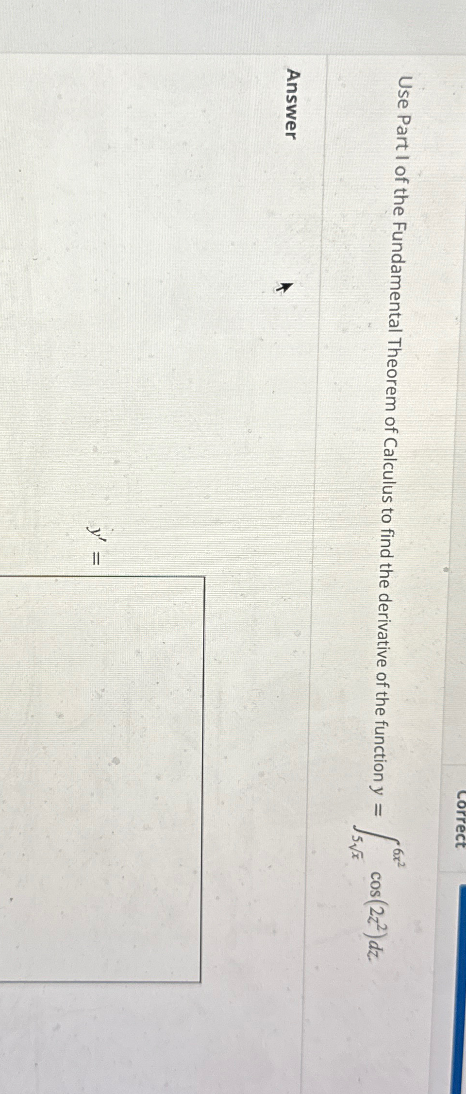 Solved Use Part I of the Fundamental Theorem of Calculus to | Chegg.com
