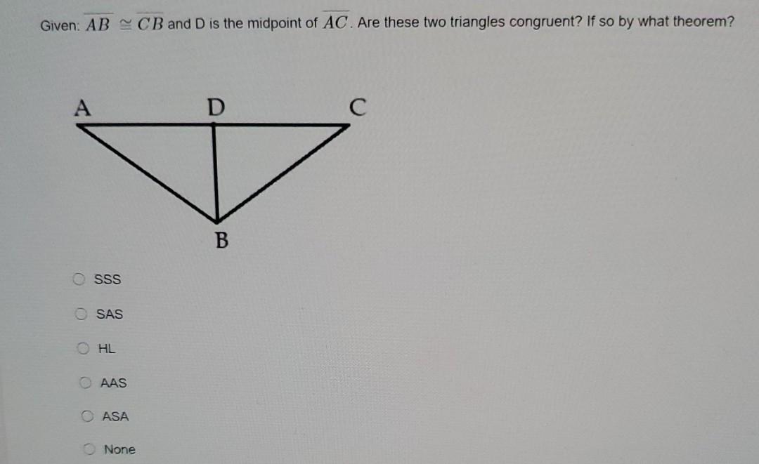 Solved If the two triangles are congruent, state the theorem | Chegg.com