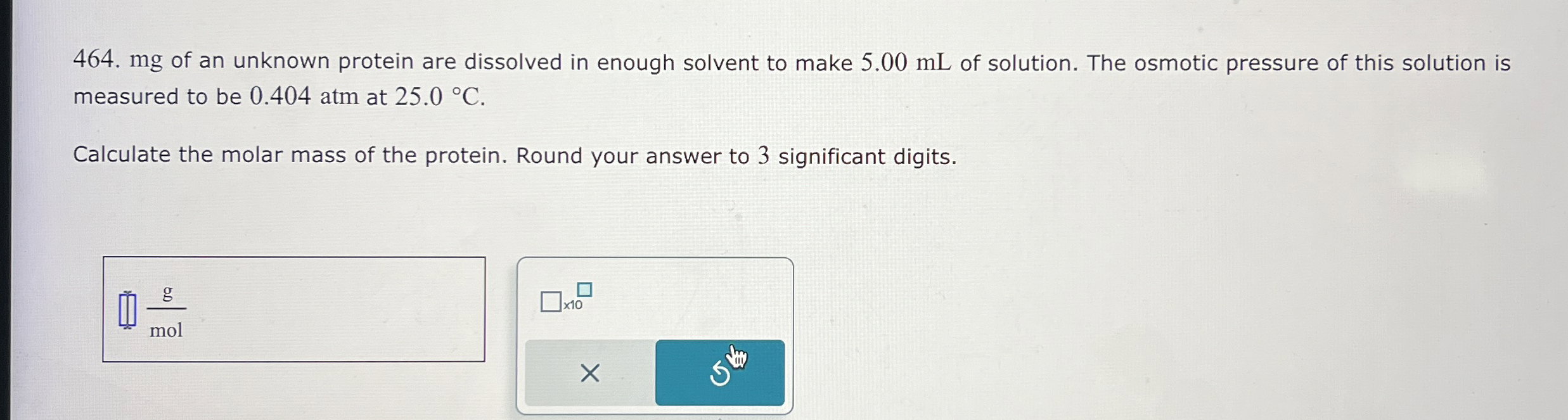 Solved mg ﻿of an unknown protein are dissolved in enough | Chegg.com