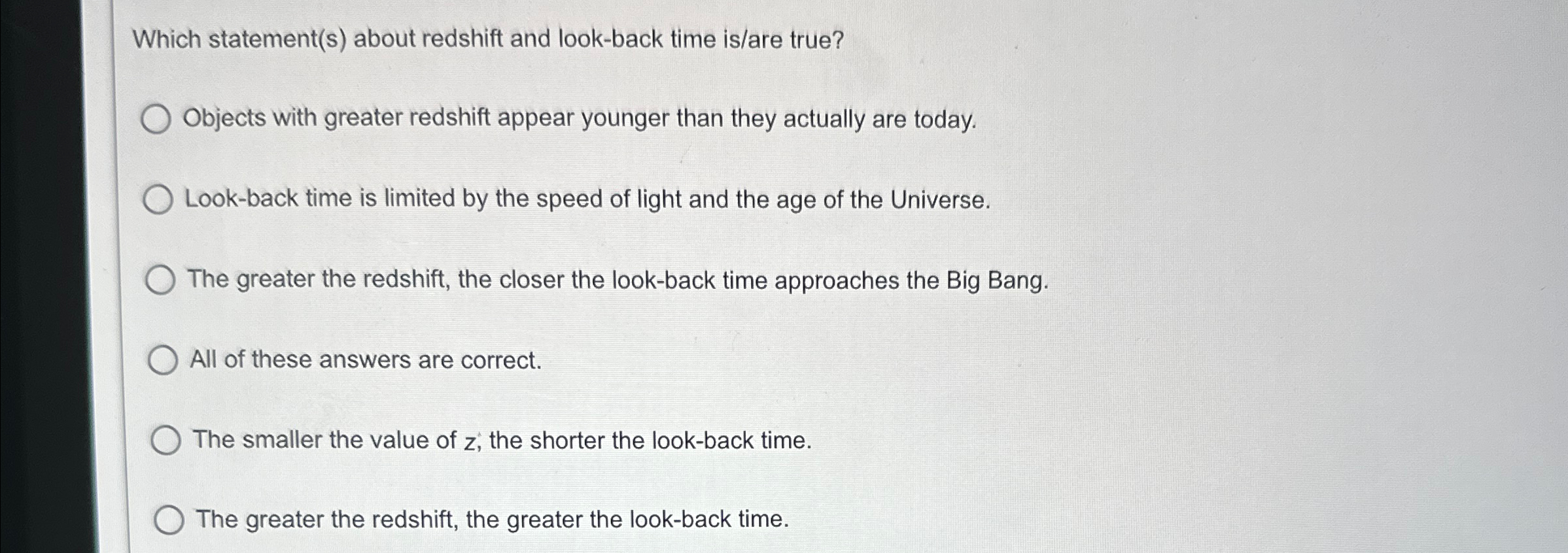 Solved Which statement(s) ﻿about redshift and look-back time | Chegg.com