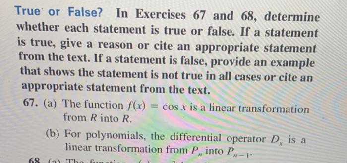 Solved True or False? In Exercises 67 and 68 , determine | Chegg.com