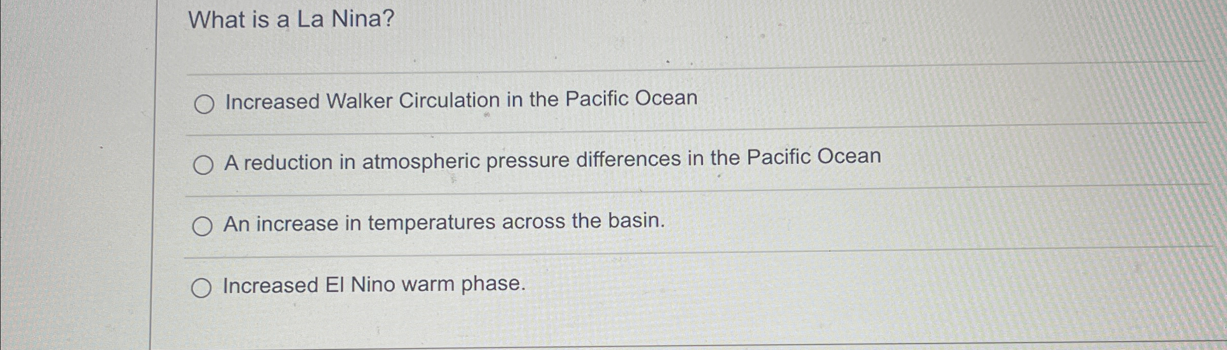 Solved What is a La Nina?Increased Walker Circulation in the | Chegg.com