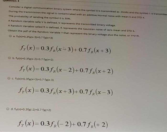 Solved tlon 3 Consider a digital communication binary system | Chegg.com