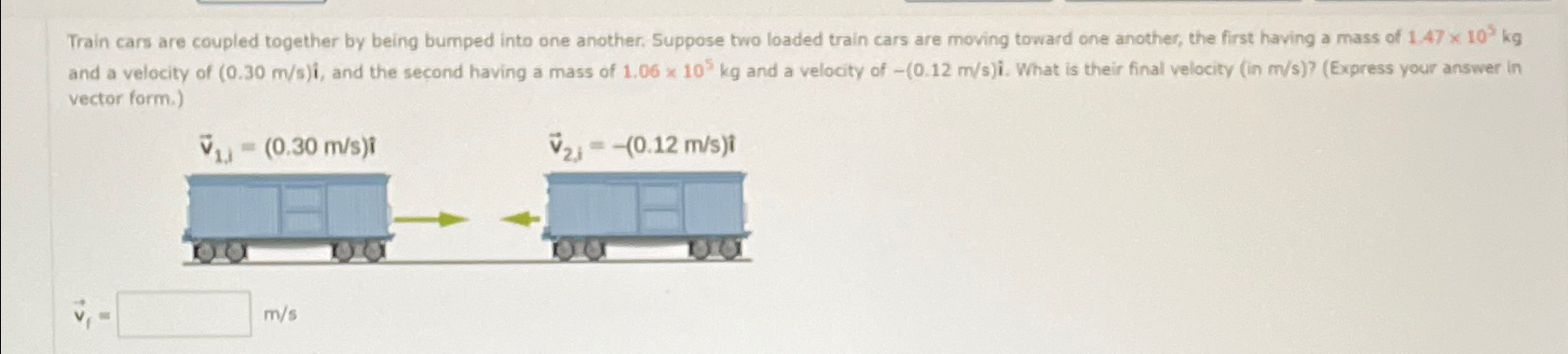 Solved Train cars are coupled together by being bumped into | Chegg.com