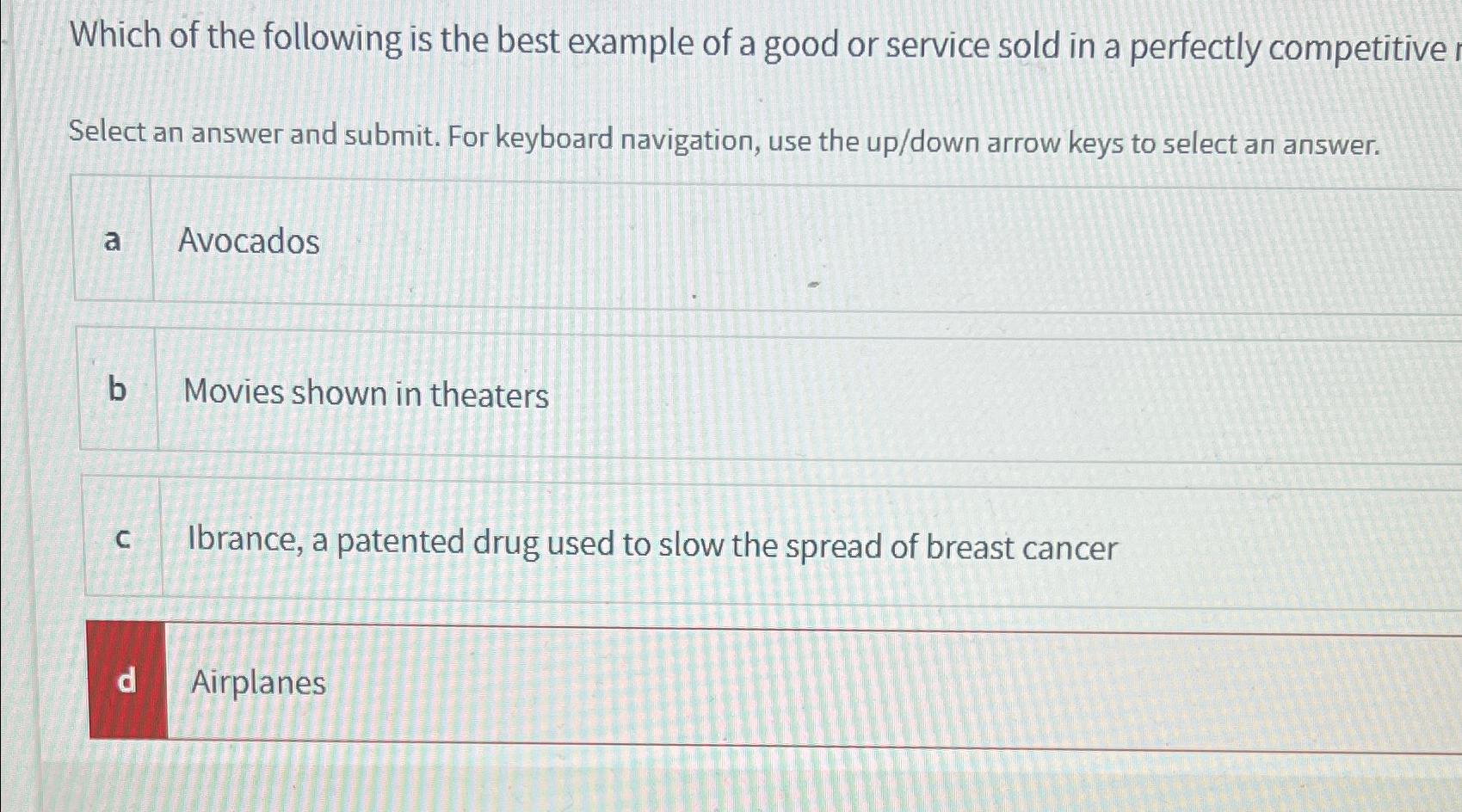 Solved Which of the following is the best example of a good