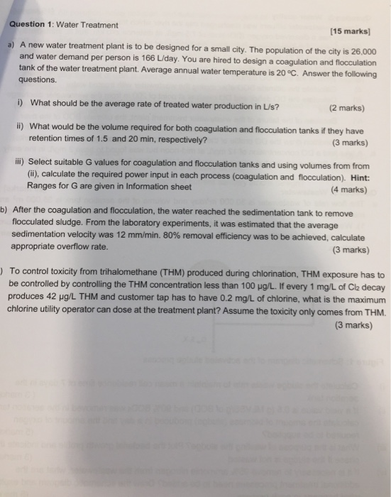 Question 1 Water Treatment [15 marks] a) A new water