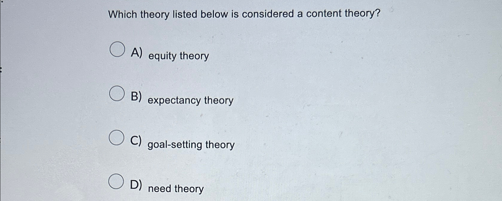 Solved Which Theory Listed Below Is Considered A Content | Chegg.com