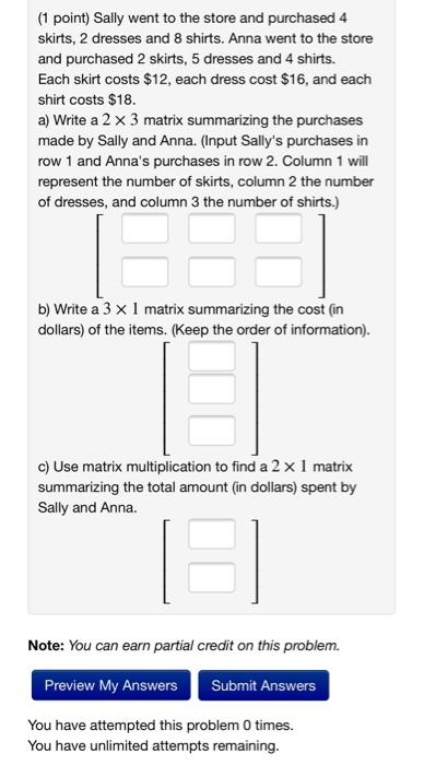 Solved (1 point) Sally went to the store and purchased 4 | Chegg.com