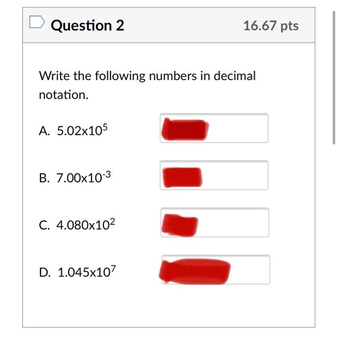 Solved Question 2 16.67 pts Write the following numbers in | Chegg.com
