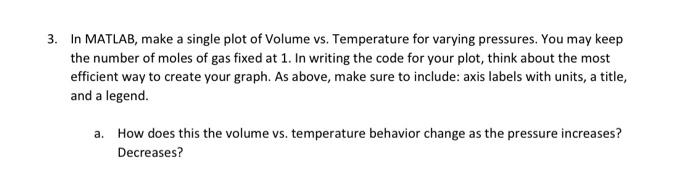 Solved 3. In MATLAB, make a single plot of Volume vs. | Chegg.com