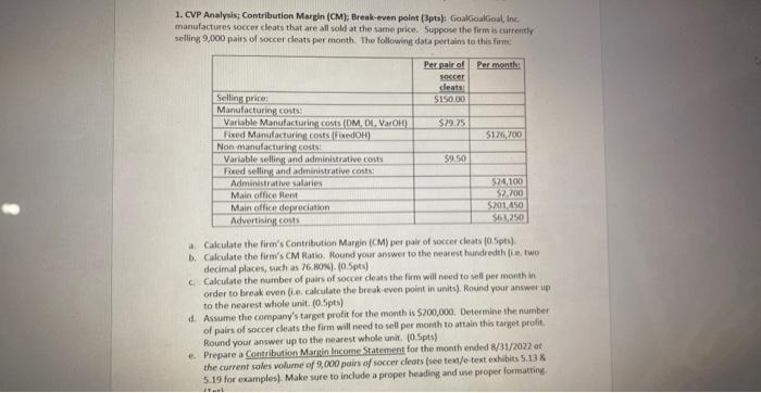 solved-1-cvp-analysis-contribution-margin-cm-break-even-chegg