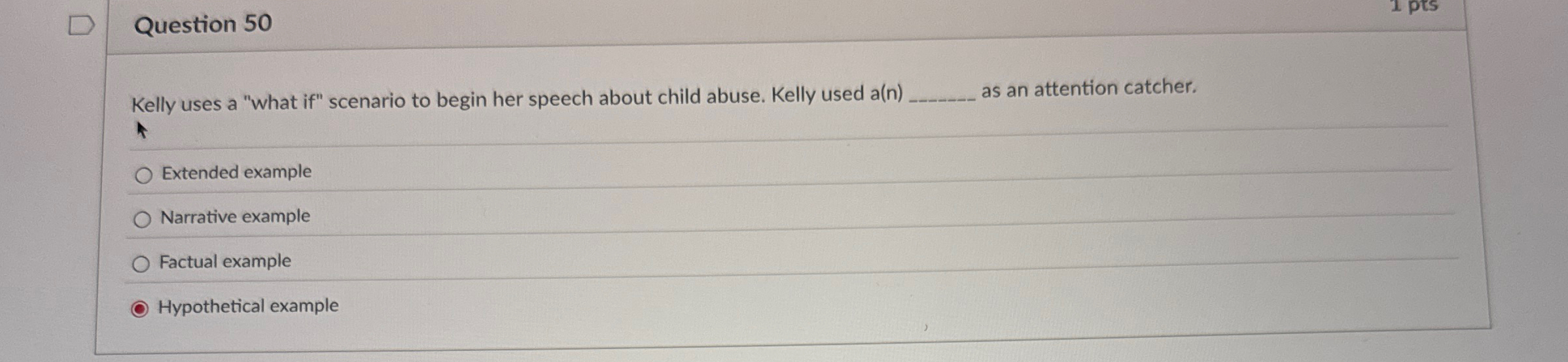 Solved Kelly uses a "what if" ﻿scenario to begin her speech