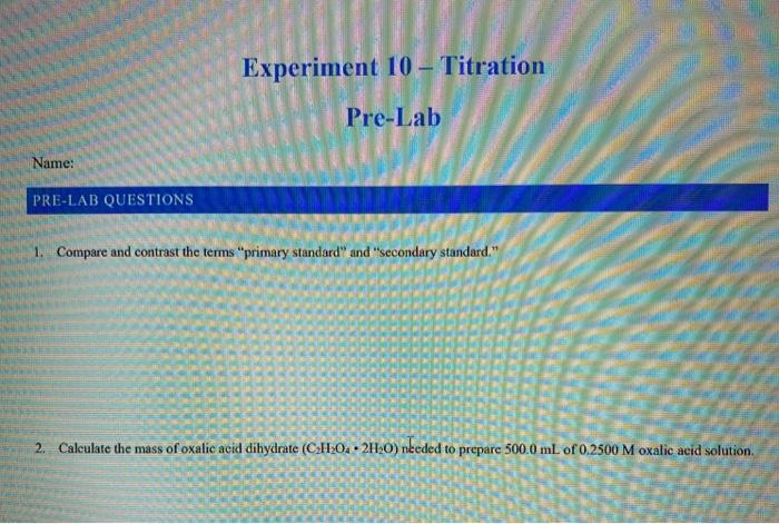 Solved Experiment 10 – Titration Pre-Lab Name: PRE-LAB | Chegg.com