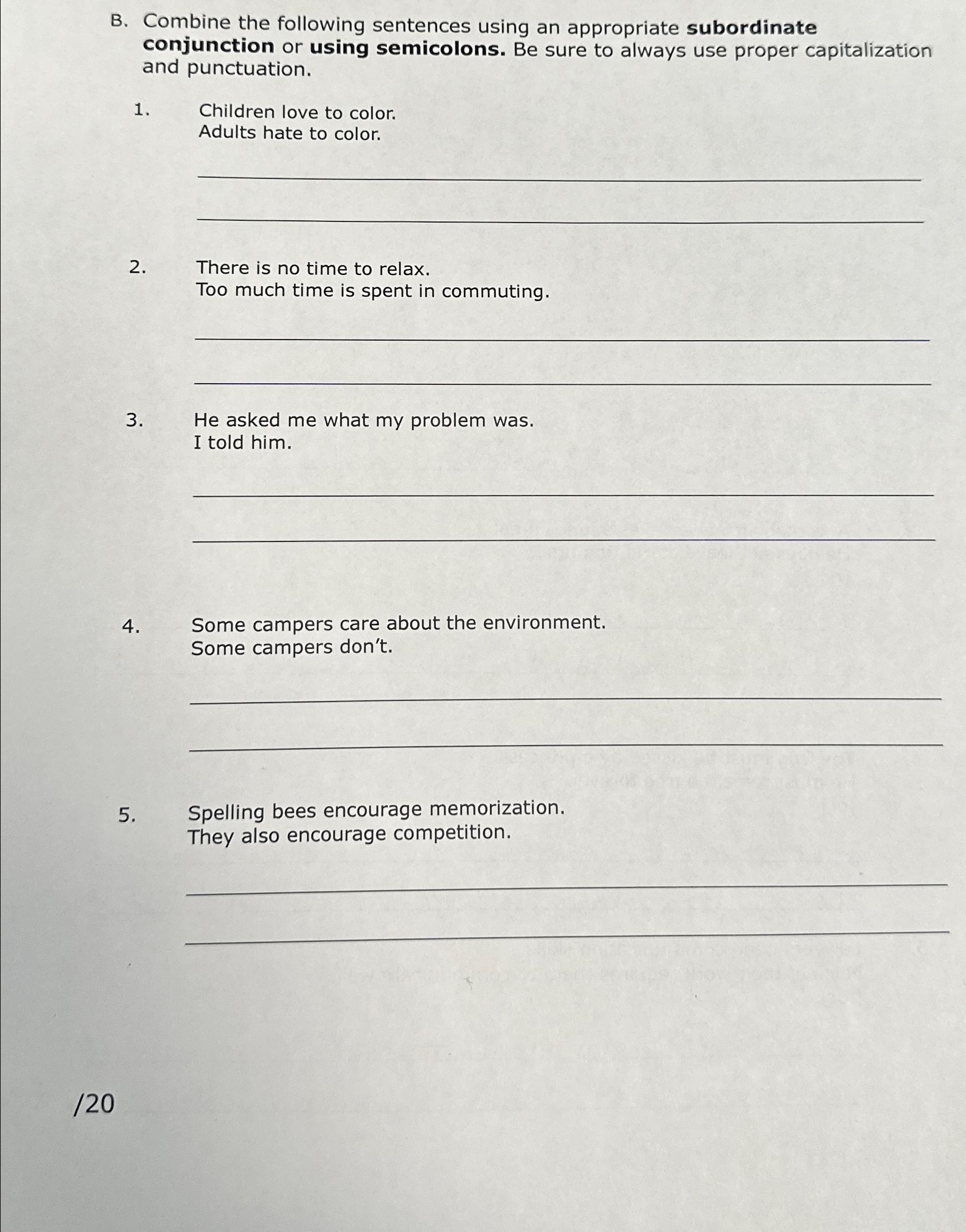 Solved B. ﻿Combine The Following Sentences Using An | Chegg.com