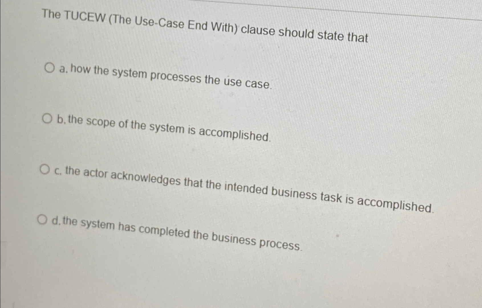 Solved The TUCEW (The Use-Case End With) ﻿clause Should | Chegg.com