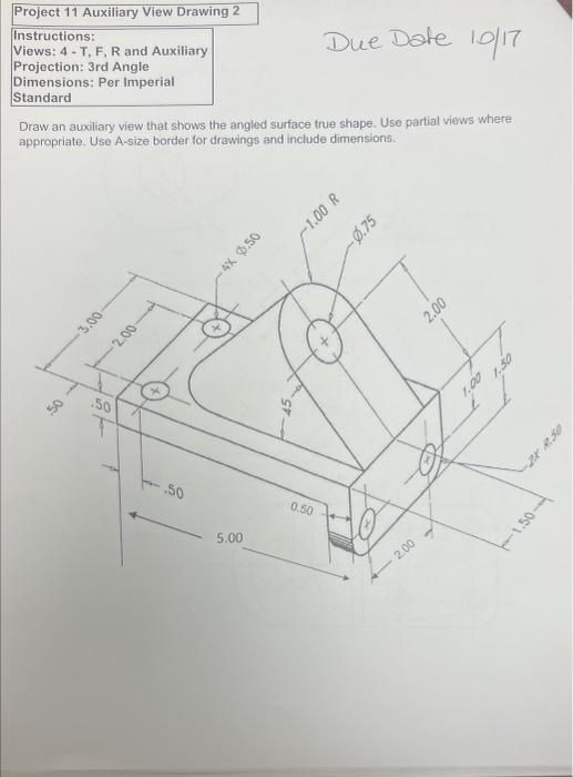 Solved Draw the top, front, right and auxiliary view. Draw | Chegg.com