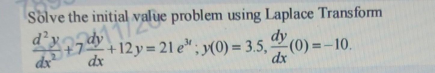 Solved Solve the initial value problem using Laplace | Chegg.com