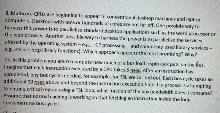 Solved 8. Multicore CPUs Are Beginning To Appear In | Chegg.com