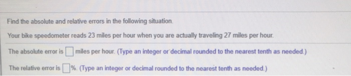 Solved Find The Absolute And Relative Errors In The Chegg