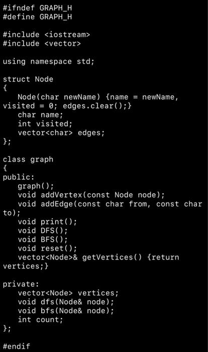 Solved Graph traversal is a very important algorithm to go | Chegg.com