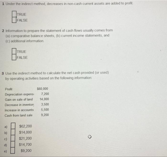 Solved 1 Under the indirect method, decreases in non-cash | Chegg.com