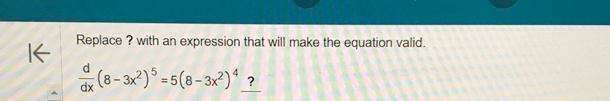 Solved Replace ? ﻿with an expression that will make the | Chegg.com