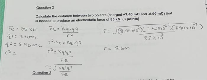 Solved Calculate the distance between two objects (charged | Chegg.com
