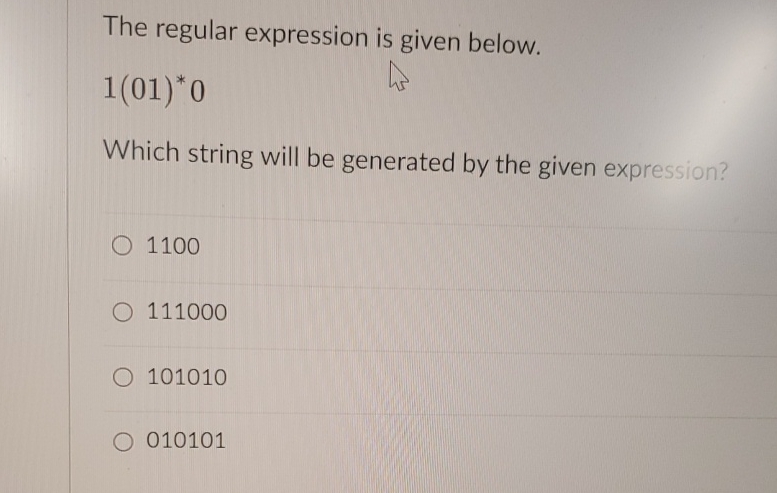Regular Expression Questions Solved The regular expression is given below.1(01)*0Which | Chegg.com