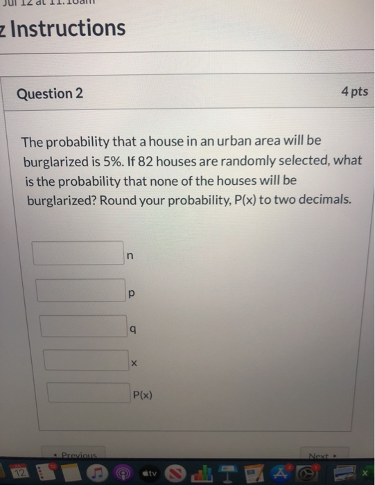 Solved z Instructions Question 2 4 pts The probability that | Chegg.com