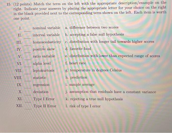Solved 15. (12 points) Match the term on the left with the | Chegg.com