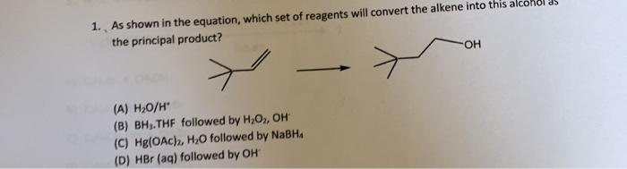 Solved 1. As shown in the equation, which set of reagents | Chegg.com