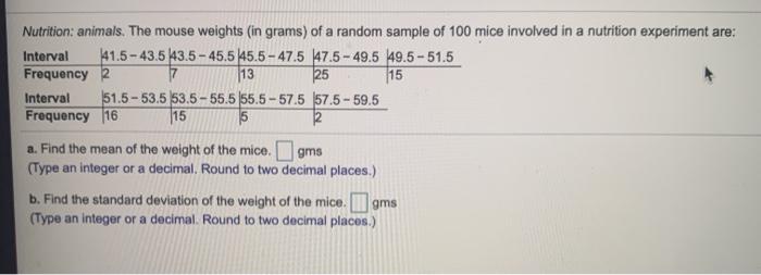 Solved Nutrition: animals. The mouse weights (in grams) of a | Chegg.com