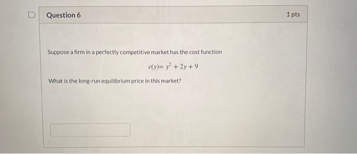 Solved Question 5 1 pts Suppose a firm in a perfectly | Chegg.com