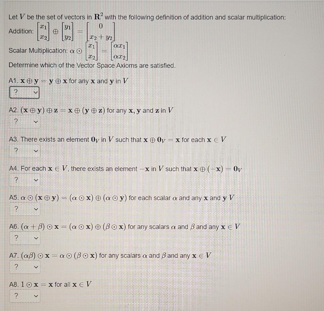 Solved Let V Be The Set Of Vectors In R2 With The Following | Chegg.com