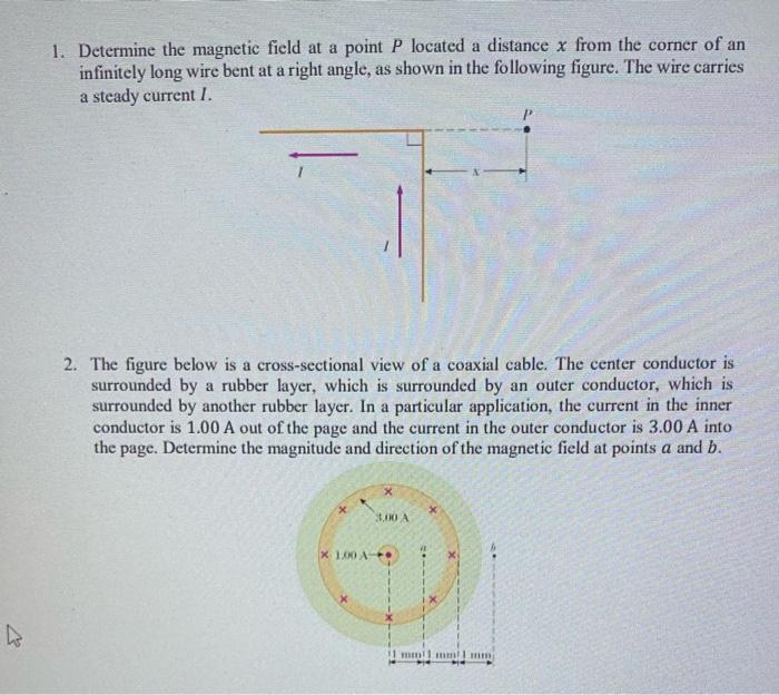 Solved 1. Determine the magnetic field at a point P located | Chegg.com