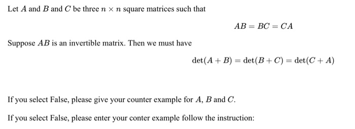 Solved Let A And B And C Be Three N X N Square Matrices S Chegg Com