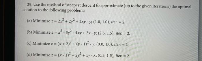 Solved 29. Use the method of steepest descent to approximate | Chegg.com