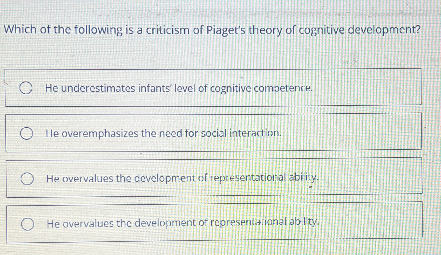 Solved Which of the following is a criticism of Piaget s Chegg