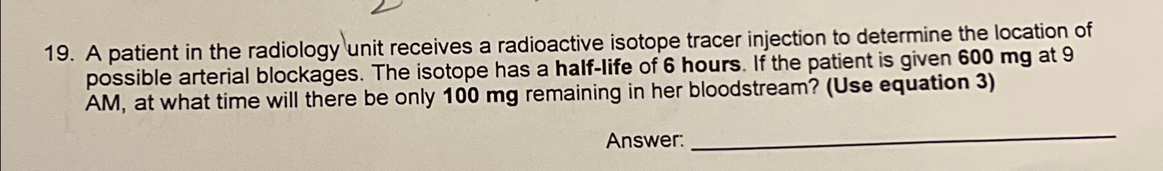 Solved A patient in the radiology unit receives a | Chegg.com