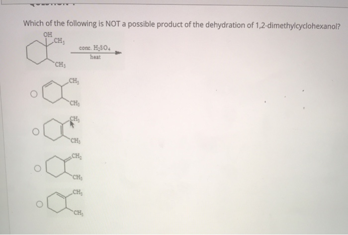 Solved Which of the following is NOT a possible product of | Chegg.com
