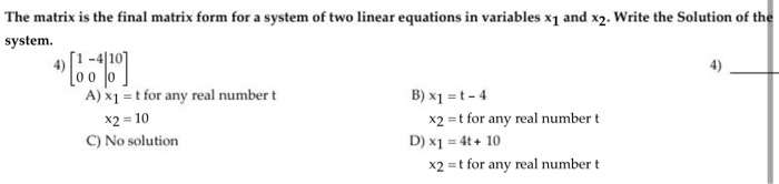 Solved The matrix is the final matrix form for a system of | Chegg.com