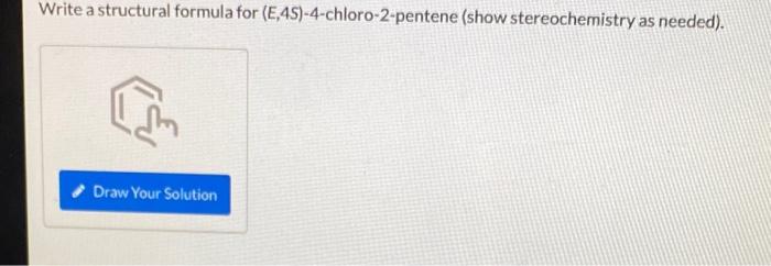 Solved Write a structural formula for | Chegg.com