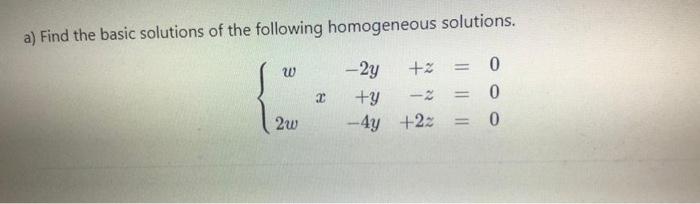 Solved a) Find the basic solutions of the following | Chegg.com