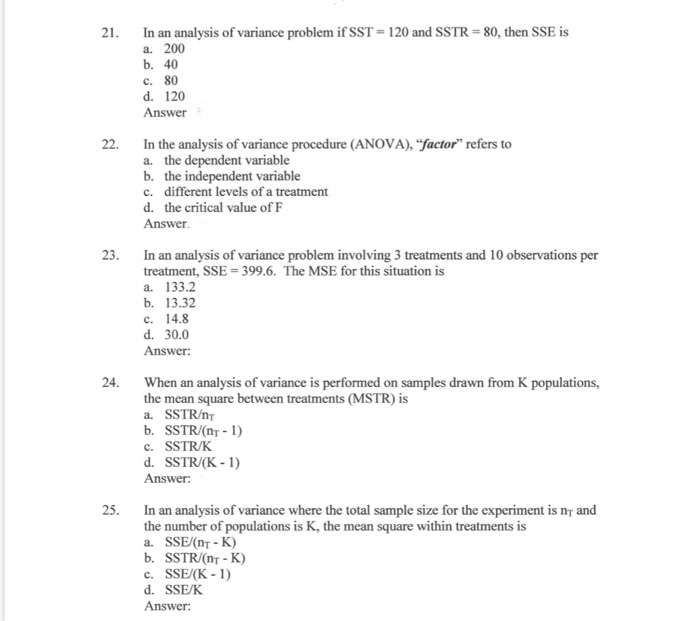 Solved 21. In an analysis of variance problem if SST = 120 | Chegg.com