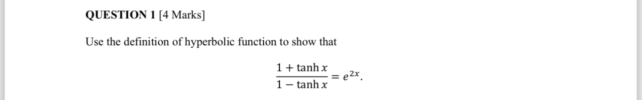 Solved QUESTION 1 [4 ﻿Marks]Use the definition of hyperbolic | Chegg.com