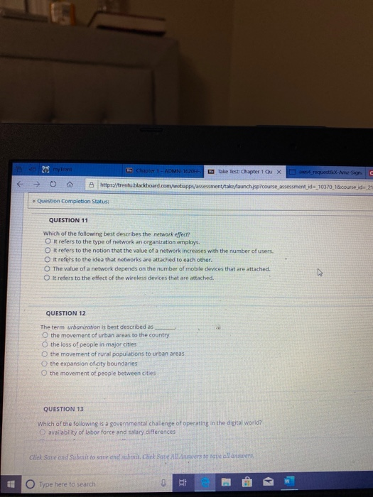 Chapter 1 - ADMN 1620- Take Test: Chapter 1 ou X requests Ame Sir https//rent blackboard.com/webapps/assessment take/launch c