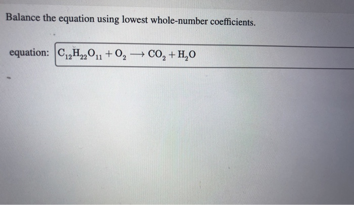 Solved Balance the equation using lowest whole-number | Chegg.com