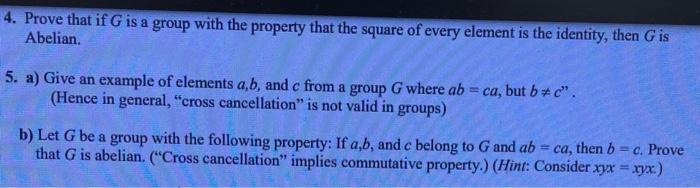 Solved 4. Prove that if G is a group with the property that | Chegg.com